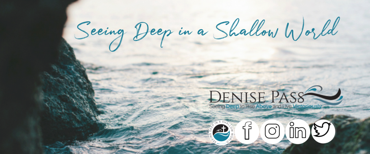 SEEING DEEP PODCAST: Finding Perspective—Pursuing God