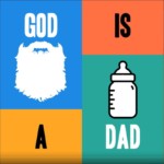 God is a Dad Stand-Alone