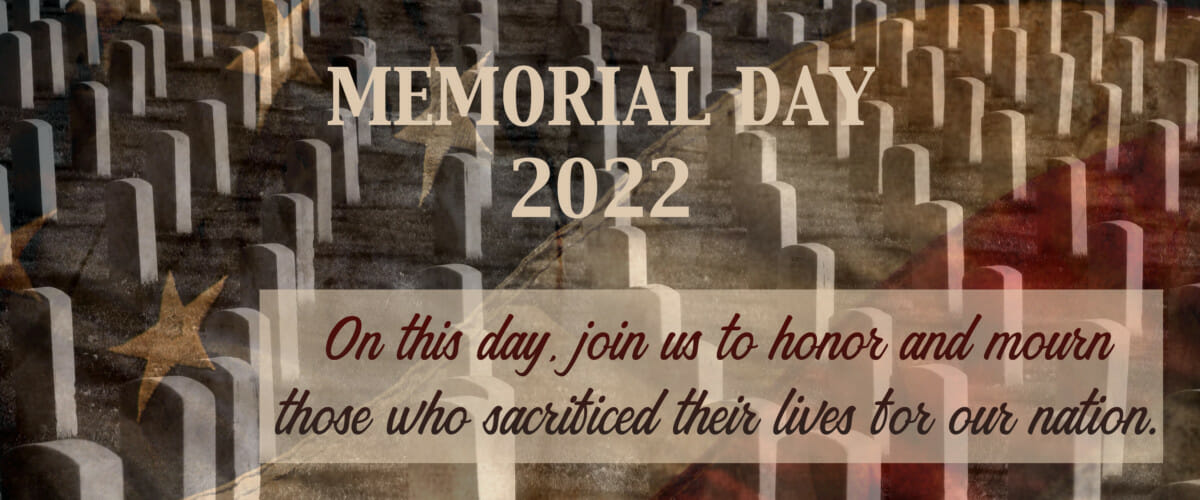 MEMORIAL DAY 2023 Honoring and Mourning Our Fallen Soldiers The